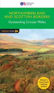 OS Outstanding Circular Walks - Pathfinder Guide - Northumberland & The Borders