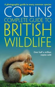 Collins - Complete Guide To British Wildlife