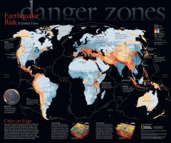 Danger Zones, Earthquake Risk, a Global View - Published 2006 Map