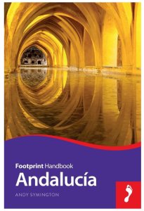 Footprint Travel Handbook - Andalucia