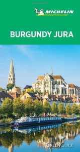 Michelin Green Guide - Burgundy Jura