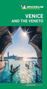 Michelin Green Guide - Venice And The Veneto
