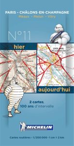 Michelin Historical Map - Paris/Chalons (Pre WW1 & Today)