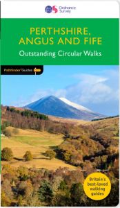 OS Outstanding Circular Walks - Pathfinder Guide - Perthshire, Angus & Fife