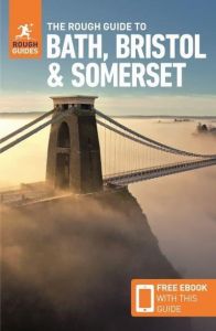 Rough Guide - Bath, Bristol & Somerset