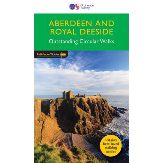 OS Outstanding Circular Walks - Pathfinder Guide - Aberdeen & Royal Deeside