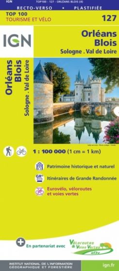 IGN Top 100 - Orleans / Blois - Sologne - Val de Loire