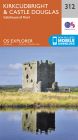 OS Explorer - 312 - Kirkcudbright & Castle Douglas