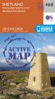 OS Explorer Active - 468 - Shetland - Mainland North East