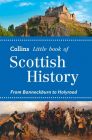 Collins - Little Book Of Scottish History